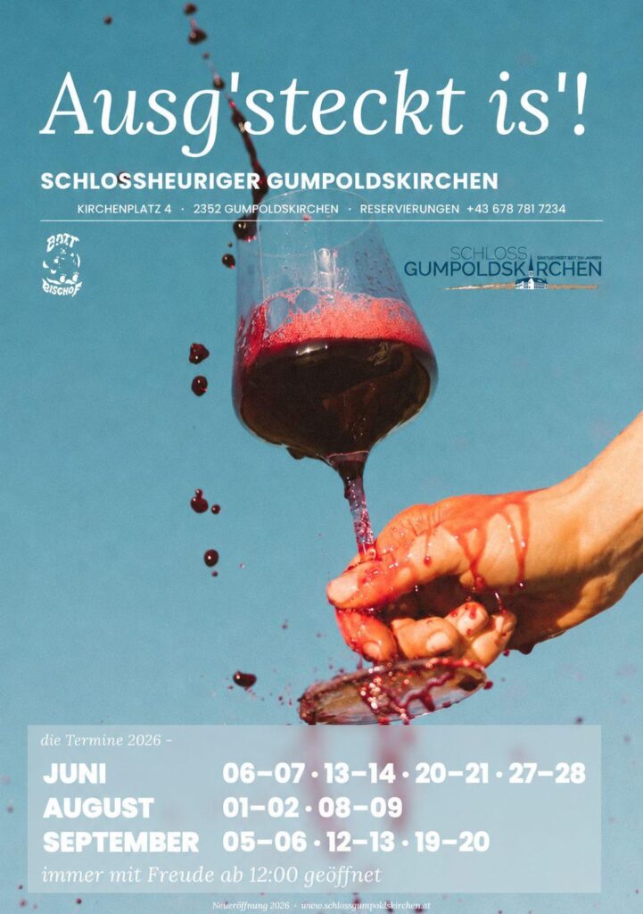 Plakat zum Schlossheurigen zu den terminen in Juni, August und September